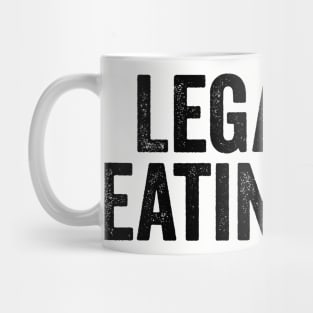 Legalize Eating Ass Black Mug